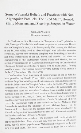 Some Wabanaki Beliefs and Practices with Non- Algonquian Parallels: the "Red Man", Horned, Slimy Monsters, and Shavings Steeped in Water