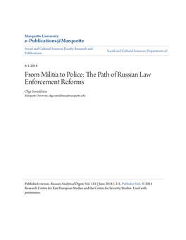 From Militia to Police: the Ap Th of Russian Law Enforcement Reforms Olga Semukhina Marquette University, Olga.Semukhina@Marquette.Edu