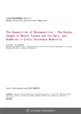 The Composition of Decomposition : the Kusōzu Images of Matsui Fuyuko and Itō Seiu, and Buddhism in Erotic Grotesque Modernity