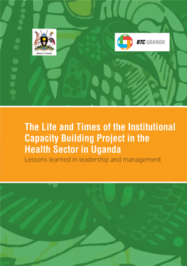 The Life and Times of the Institutional Capacity Building Project in The