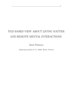 Tgd Based View About Living Matter and Remote Mental Interactions