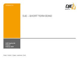 Dje – Short Term Bond