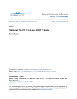 Thinking Poker Through Game Theory