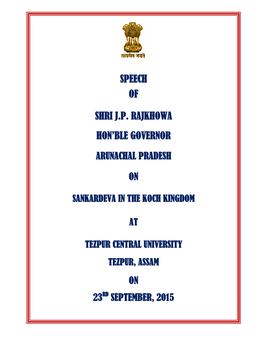 Speech of Shri J.P. Rajkhowa Hon'ble Governor