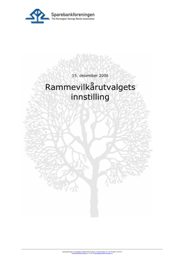 Rammevilkårutvalgets Innstilling