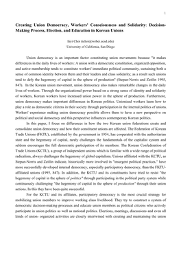 Creating Union Democracy, Workers' Consciousness and Solidarity: Decision- Making Process, Election, and Education in Korean Unions