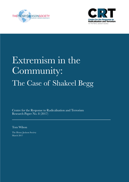 Extremism in the Community: the Case of Shakeel Begg