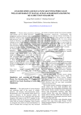 ANALISIS SIMULASI DAYA PANCAR UNTUK PERLUASAN WILAYAH SIARAN TV KANAL 42 DAN 44 DARI KOTA BANDUNG KE GARUT DAN SUKABUMI Ajeng Diah Ayulakswi1, Dadang Gunawan2