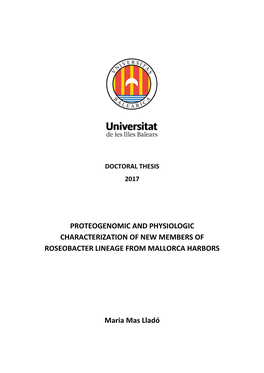 Proteogenomic and Physiologic Characterization of New Members of Roseobacter Lineage from Mallorca Harbors