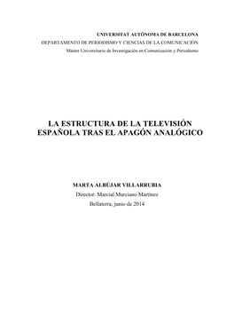 La Estructura De La Televisión Española Tras El Apagón Analógico
