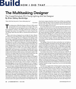 The Multitasking Designer the Crazed Schedule of a Young Lighting and Set Designer by Brian Sidney Bembridge