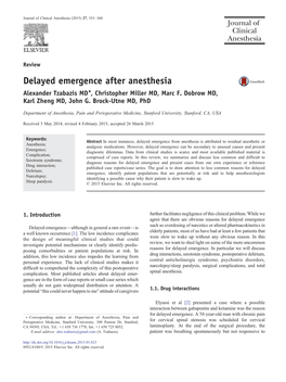 Delayed Emergence After Anesthesia Alexander Tzabazis MD⁎, Christopher Miller MD, Marc F