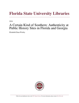 Authenticity at Public History Sites in Florida and Georgia Elizabeth Dean Worley