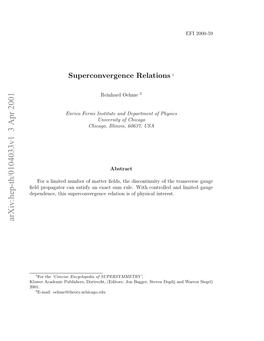 SUPERCONVERGENCE RELATIONS Are Sum Rules for the Discontinuity Ρ(K2) of a Structure Function D(K2) in Gauge Theories [1]