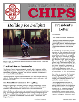 December 2012/January 2013 Holiday Ice Delight! President’S Letter