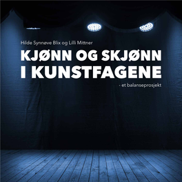 I KUNSTFAGENE - Et Balanseprosjekt