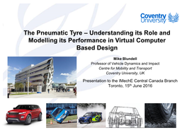 The Pneumatic Tyre – Understanding Its Role and Modelling Its Performance in Virtual Computer Based Design