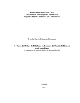 Dissertação Tem Como Objetivo Pensar Criticamente a Relação Entre a Mídia, a Formação Da Opinião Pública E a Construção Da Cidadania