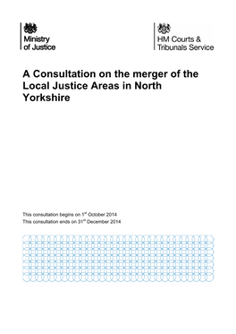 A Consultation on the Merger of the Local Justice Areas in North Yorkshire