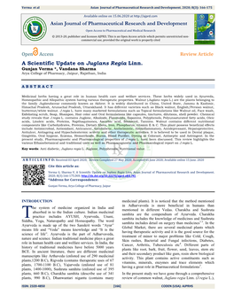 A Scientific Update on Juglans Regia Linn. Gunjan Verma *, Vandana Sharma Arya College of Pharmacy, Jaipur, Rajsthan, India