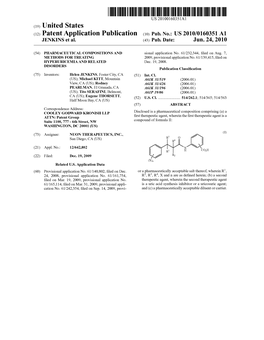 (12) Patent Application Publication (10) Pub. No.: US 2010/0160351A1 UENKNS Et Al