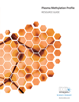 Plasma Methylation Profile RESOURCE GUIDE