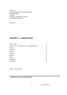 AUDI AG Communication Product and Technology 85045 Ingolstadt Germany Telephone +49 (0)841 89-32100 Fax +49 (0)841 89-32817