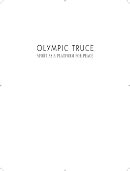 Olympic Truce Sport As a Platform for Peace