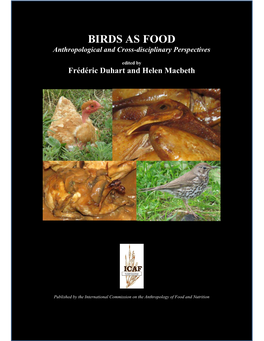 BIRDS AS FOOD Anthropological and Cross-Disciplinary Perspectives