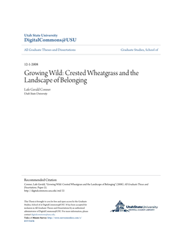 Growing Wild: Crested Wheatgrass and the Landscape of Belonging Lafe Gerald Conner Utah State University