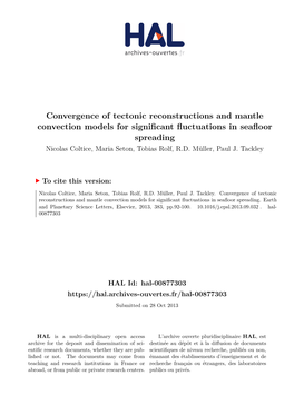 Convergence of Tectonic Reconstructions and Mantle Convection Models for Significant Fluctuations in Seafloor Spreading Nicolas Coltice, Maria Seton, Tobias Rolf, R.D