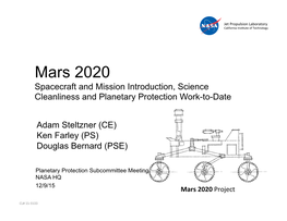 Mars 2020 Spacecraft and Mission Introduction, Science Cleanliness and Planetary Protection Work-To-Date