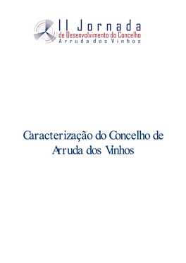 Caracterização Do Concelho De Arruda Dos Vinhos