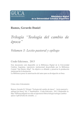 Trilogía “Teología Del Cambio De Época”