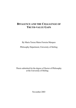 Bivalence and the Challenge of Truth-Value Gaps