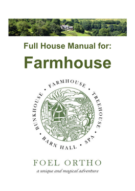 Full House Manual For: Farmhouse