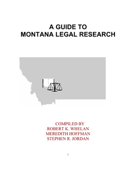 A Guide to Montana Legal Research