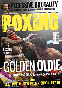 Excessive Brutality Violent the Astonishing Story Behind the Fight That Was Too the Award-Winning World’S Best Fight Magazine Est