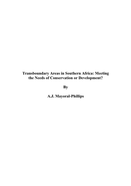 Transboundary Areas in Southern Africa: Meeting the Needs of Conservation Or Development?