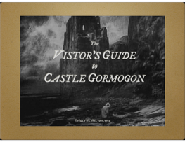 Visitor's Guide to Castle Gormogon