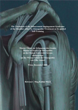 The Treatment of the Subacromial Impingement Syndrome of the Shoulder Either by Osteopathic Treatment Or by Guided Self-Training