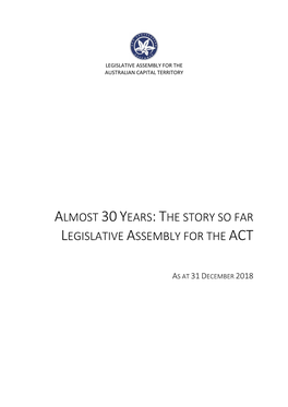 Almost 30Years:The Story So Far Legislative Assembly
