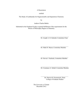 A Dissertation Entitled the Study of Lanthanides for Organometallic And