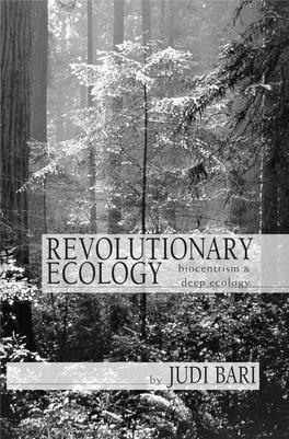 Revolutionary Biocentrism & Ecology Deep Ecology