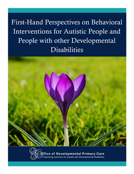 First-Hand Perspectives on Behavioral Interventions for Autistic People and People with Other Developmental Disabilities