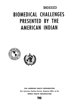 Biomedical Challenges Presented by the American Indian