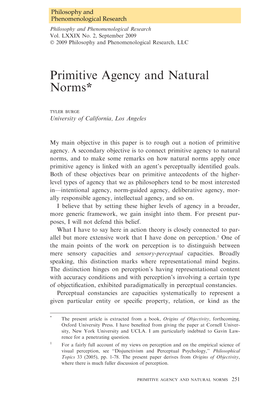 Primitive Agency and Natural Norms* Tyler Burge University of California, Los Angeles