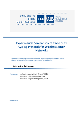 Experimental Comparison of Radio Duty Cycling Protocols for Wireless Sensor