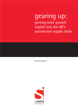 Gearing Up: Getting More Growth Capital Into the UK’S Automotive Supply Chain