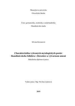 Charakteristika Vybraných Mytologických Postáv Škandinávskeho Folklóru V Literatúre a Výtvarnom Umení Bakalárska Diplomová Práca